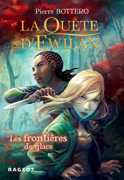 La Quête d'Ewilan : Les frontières de glace - nouvelle édition (eBook, ePUB)