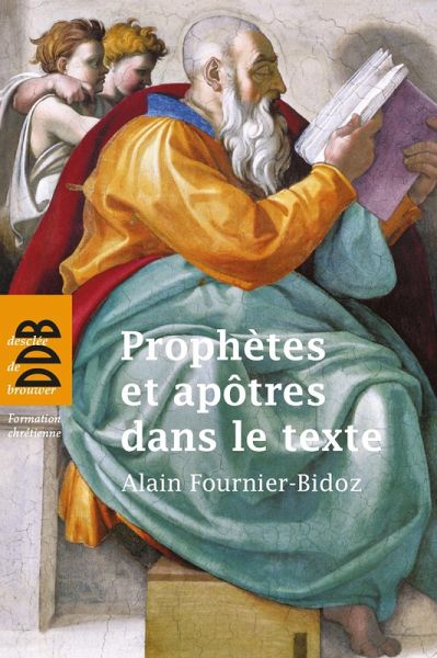 Prophètes et apôtres dans le texte (eBook, ePUB) Prophètes et apôtres dans le texte (eBook, ePUB)