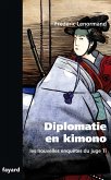 Les nouvelles enquêtes du Juge Ti. Diplomatie en Kimono (eBook, ePUB)