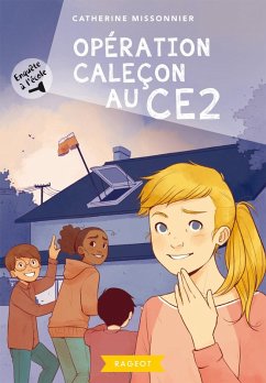 Cover Enquête à l'école - Opération caleçon au CE2 (eBook, ePUB)