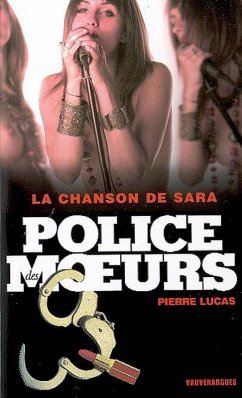 Cover Police des moeurs n°182 La chanson de Sara (eBook, ePUB)