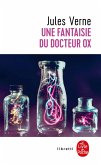 Une fantaisie du Docteur Ox (eBook, ePUB)