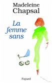 La Femme sans (eBook, ePUB)