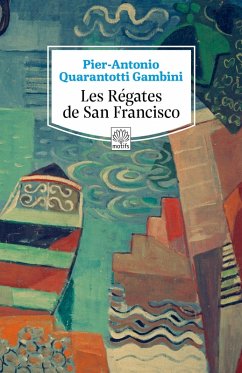 Les Régates de San Francisco (eBook, ePUB) - Quarantotti Gambini, Pier-Antonio