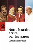 Notre histoire écrite par les papes (eBook, ePUB)