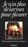 Je n'ai plus de larmes pour pleurer (eBook, ePUB)