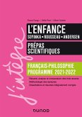 L'enfance - Prépas scientifiques Français-Philosophie - 2021-2022 (eBook, ePUB) L'enfance - Prépas scientifiques Français-Philosophie - 2021-2022 (eBook, ePUB)