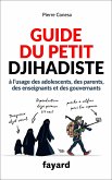 Guide du petit djihadiste (eBook, ePUB)