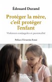 Protéger la mère, c'est protéger l'enfant (eBook, ePUB)
