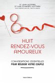 Huit rendez-vous amoureux (eBook, ePUB)
