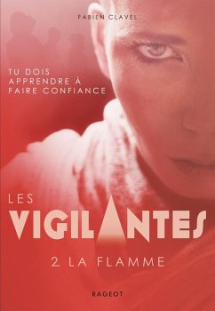 Cover Les vigilantes - La flamme (eBook, ePUB)