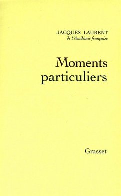 Moments particuliers (eBook, ePUB) - Laurent, Jacques