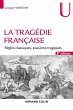 La tragédie française - 2e éd.... - Bild 1