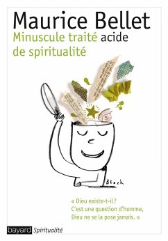 Minuscule traité acide de spiritualité (eBook, ePUB) - Bellet, Maurice
