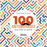 100 antonomases pour briller en société (eBook, ePUB)