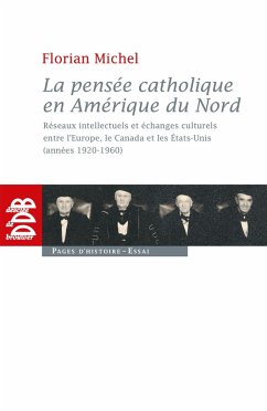 Cover La pensée catholique en Amérique du Nord (eBook, ePUB)