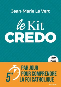 Le Kit Credo (eBook, ePUB) - Le Vert, Jean-Marie