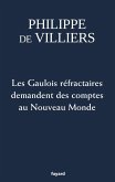 Les Gaulois réfractaires demandent des comptes au Nouveau Monde (eBook, ePUB)