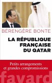 La République française du Qatar (eBook, ePUB) La République française du Qatar (eBook, ePUB)