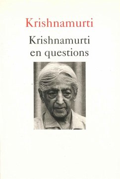 Krishnamurti en questions (eBook, ePUB) - Krishnamurti, Jiddu