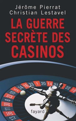 La guerre secrète des casinos (eBook, ePUB) Cover La guerre secrète des casinos (eBook, ePUB)