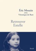 Retrouver Estelle (eBook, ePUB) Retrouver Estelle (eBook, ePUB)