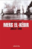 Mers El-Kebir Juillet 1940 (eBook, ePUB)