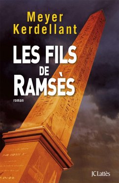 Les fils de Ramsès (eBook, ePUB) - Kerdellant, Meyer