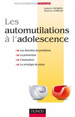 Les automutilations à l'adolescence (eBook, ePUB) - Gicquel, Ludovic; Corcos, Maurice