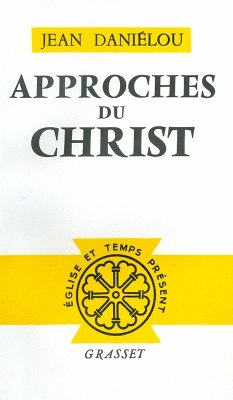 Approches du Christ (eBook, ePUB) - Danielou, Jean