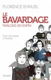 Le bavardage : parlons-en enfin (eBook, ePUB)