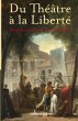 Du Théâtre à la Liberté (eBook,... - Bild 1