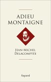Adieu Montaigne (eBook, ePUB)
