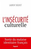 L'insécurité culturelle (eBook, ePUB) L'insécurité culturelle (eBook, ePUB)
