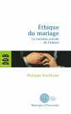 Ethique pour le mariage (eBook, ePUB)