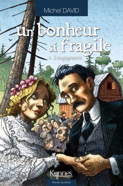 Un bonheur si fragile T01 - offre découverte (eBook, ePUB) - David, Michel