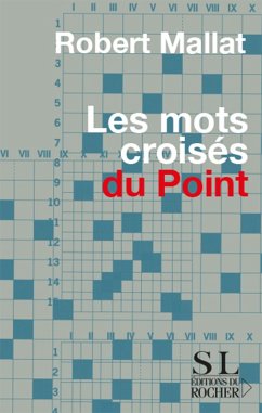 Les Mots croisés du Point (eBook, ePUB) - Mallat, Robert