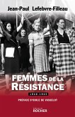 Femmes de la Résistance 1940-1945 (eBook, ePUB)