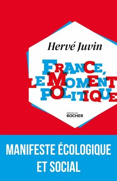 France, le moment politique (eBook, ePUB) - Juvin, Hervé