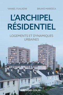 L'archipel résidentiel (eBook, ePUB) - Fijalkow, Yankel; Maresca, Bruno