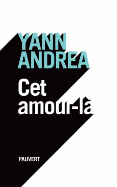 Cet amour- là (eBook, ePUB) - Andréa, Yann
