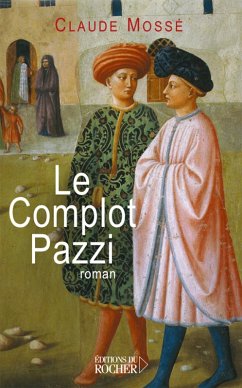 Le Complot Pazzi (eBook, ePUB) - Mossé, Claude