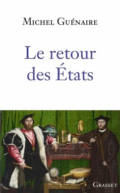 Le retour des Etats (eBook, ePUB) - Guénaire, Michel