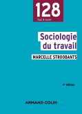 Sociologie du travail - 4e éd. (eBook, ePUB)