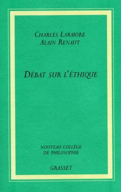 Débat sur l'éthique (eBook, ePUB) - Renaut, Alain; Larmore, Charles