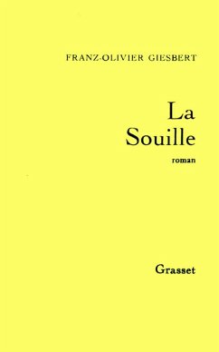 La souille (eBook, ePUB) - Giesbert, Franz-Olivier