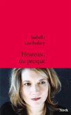 Heureuse ou presque (eBook, ePUB)