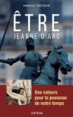 Être Jeanne d'Arc (eBook, ePUB)