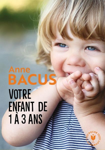 Votre enfant de 1 à 3 ans (eBook, ePUB)