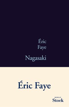 Nagasaki (eBook, ePUB) - Faye, Eric Nagasaki (eBook, ePUB) - Faye, Eric